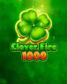 Clover Fire 1000