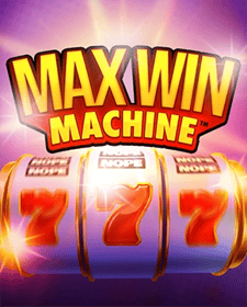 Max Win Machine