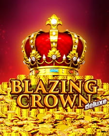 Blazing Crown Deluxe