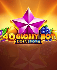 40 Glossy Hot Coin Boost