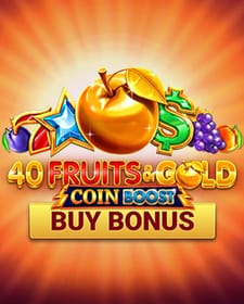 40 Fruits & Gold Coin Boost