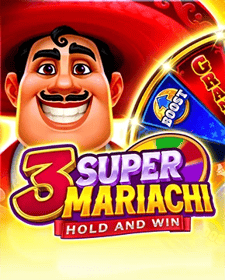3 Super Mariachi: Hold and Win