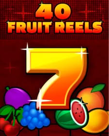 40 Fruit Reels