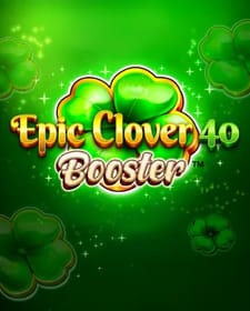 Epic Clover 40 Booster