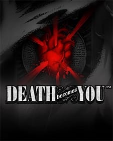 Death Becomes You