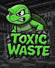 Toxic Waste