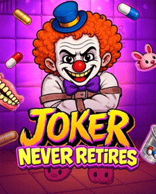 Joker Never Retires