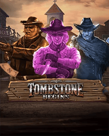Tombstone Begins