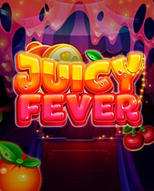 Juicy Fever