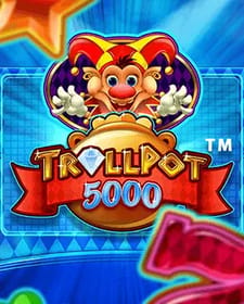 Trollpot 5000