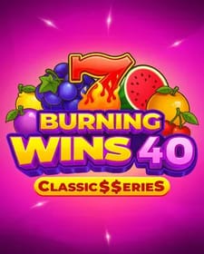 Burning Wins 40: Classic$erieS