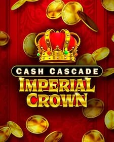 Cash Cascade – Imperial Crown