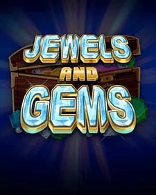 Jewels and Gems