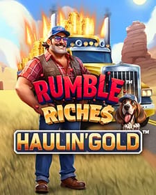 Rumble Riches: Haulin’ Gold