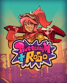 Bubblegum and Robo