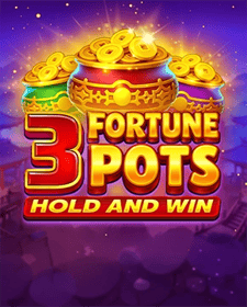 3 Fortune Pots Hold & Win