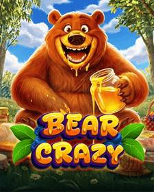 Bear Crazy