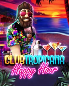 Club Tropicana – Happy Hour