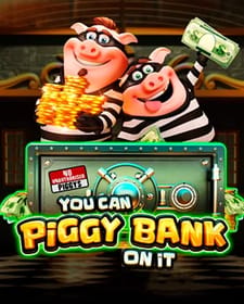 You Can Piggy Bank On It