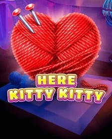 Here Kitty Kitty