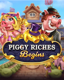 Piggy Riches Begins