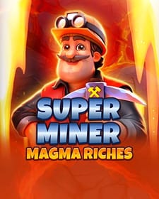 Super Miner - Magma Riches