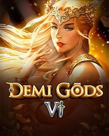 Demi Gods VI