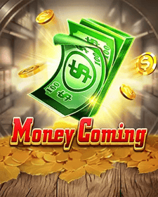 Money Coming