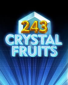 243 Crystal Fruits
