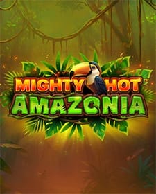 Mighty Hot: Amazonia