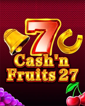 Cash'n Fruits 27