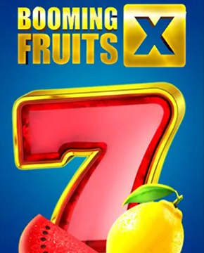 Booming Fruits X