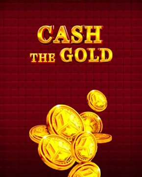 Cash The Gold