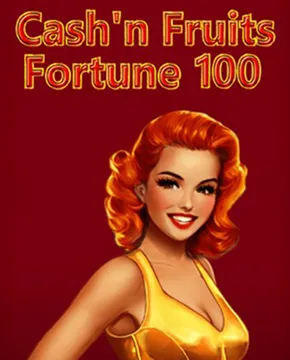 Cash'n Fruits Fortune 100