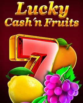 Lucky Cash'n Fruits