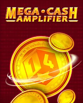 Mega Cash Amplifier