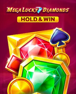 Mega Lucky Diamonds Hold And Win
