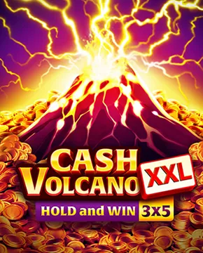 Cash Volcano XXL