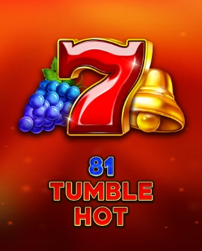 81 Tumble Hot High RTP