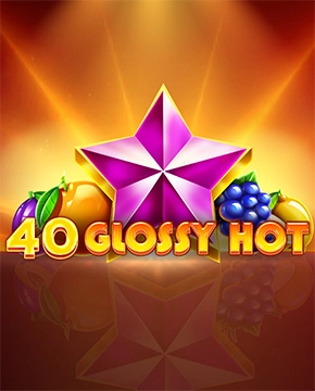 40 Glossy Hot