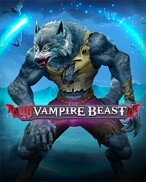 40 Vampire Beast 