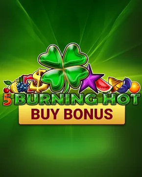 Burning Hot Buy Bonus