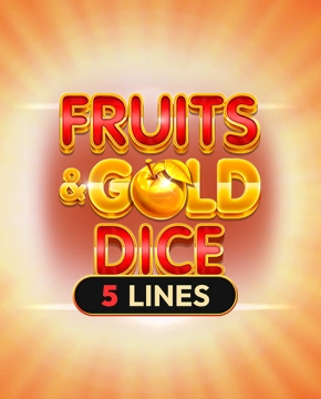 Fruits & Gold Dice