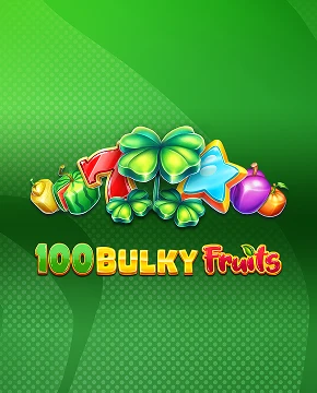 100 Bulky Fruits - Golden Coins Link