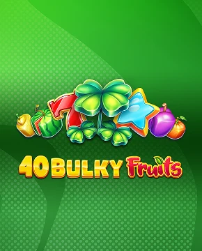 40 Bulky Fruits - Golden Coins Link