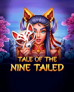Грати в ігровий автомат Tale of the Nine-Tailed