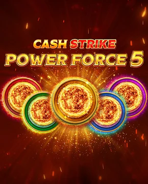 Cash Strike Power Force 5
