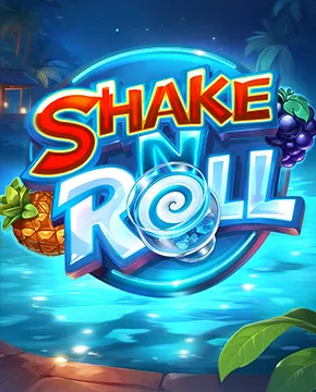Shake and Roll