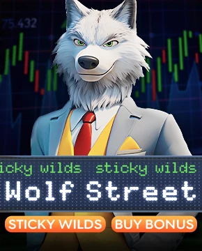 Wolf Street: Sticky Wilds