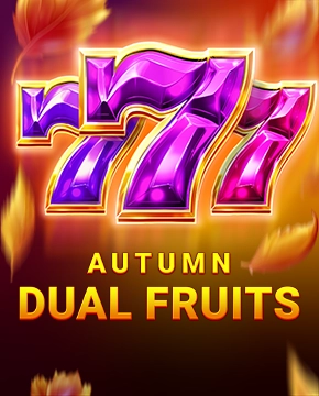 Autumn Dual Fruits